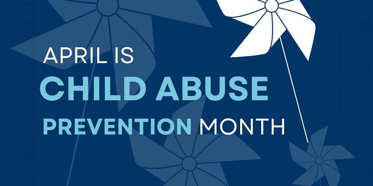 April 2025: Support Child Abuse Prevention