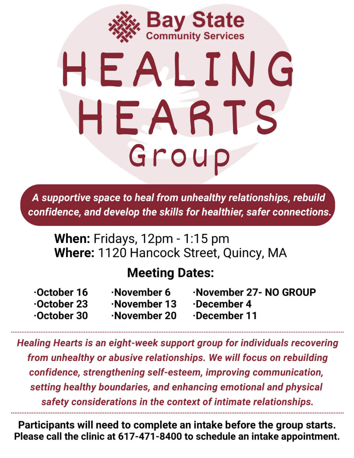 Bay State Community Services Healing Hearts Group: A supportive space to heal from unhealthy relationships, rebuild confidence, and develop skills for healthier, safer connections